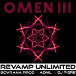 Sovrana Prod & Adnil Feat. Revamp Unlimited - Omen III (Dj Piere Dancefloor Radio Remix)