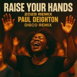 Paul Deighton - Raise Your Hands (Disco Remix)