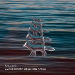 Amour Propre and Orsay and Ren Ocean - Falling