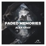 Alex Gray - Faded Memories (Extended Mix)