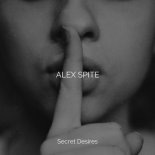 Alex Spite - Secret Desires (Original Mix)