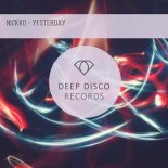 Niccko - Yesterday (Original Mix)