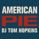 DJ Tom Hopkins - American Pie (Extended)