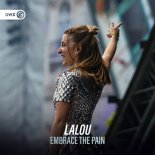 Lalou - Embrace The Pain (Extended Mix)