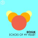 EOSS2K - Echoes Of My Heart (Extended Mix)