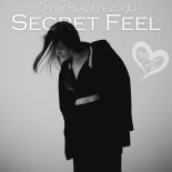 Ömer Bükülmezoğlu - Secret Feel