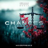 Noizefreakz - Chances (Extended Mix)