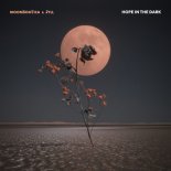 Moonbootica & Jyll - Hope In The Dark (Extended Mix)
