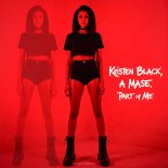 A-mase & Kristen Black - Part Of Me (Radio Mix)