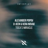 Alexander Popov & U-Jeen & Vera Novak - Toca's Miracle (Extended Mix)