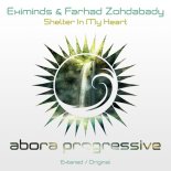 Eximinds & Farhad Zohdabady - Shelter In My Heart