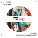 Luxx Daze - Sensation (VetLove & Mike Drozdov Extended Remix)
