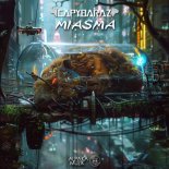 CapybaraZ - Miasma (Original Mix)