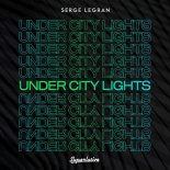 Serge Legran - Under City Lights (Extended Mix)