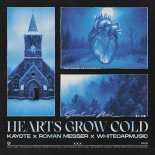 Kayote & Roman Messer Feat. WhiteCapMusic - Hearts Grow Cold (Saint Noel)