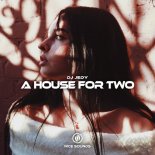 DJ JEDY - A House for Two