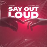 Lintrepy & Whale Of Love - Say Out Loud