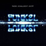 Pazoo & Schalldicht Feat. SK1PP - Funkel Funkel