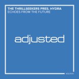 The Thrillseekers Pres. Hydra - Echoes From The Future
