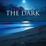 Phill Loud - The Dark (Extended Mix)