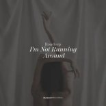 Roudeep - I'm Not Running Around (Original Mix)