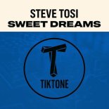 Steve Tosi - Sweet Dreams