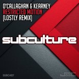 John O'callaghan & Bryan Kearn - Restricted Motion (Lostly Remix)