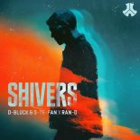 D-Block & S-Te-Fan X Ran-D - Shivers (Extended Mix)