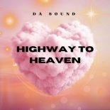 Da Sound - Highway to Heaven (Extended Mix)