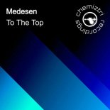 Medesen - To The Top (Extended Mix)