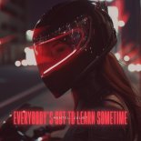 Mentol & JULIET - Everybody's Got to Learn Sometime