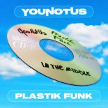 Plastik Funk, YouNotUs - In The Middle (VIP Mix)
