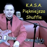 K.A.S.A. - Piękniejsza (Shuffle )