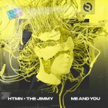 HTMN feat. The Jimmy - Me and You