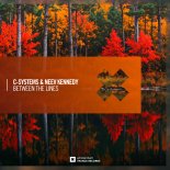 C-Systems & Neev Kennedy - Between The Lines (Original Mix)