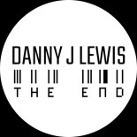 Danny J Lewis - The End (Extended Mix)