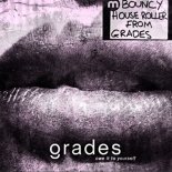 Grades - Owe It To Yourself (Original Mix)