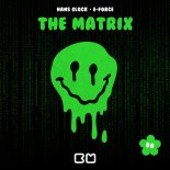 E-Force, Hans Glock - The Matrix (Original Mix)