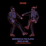 Nosferatu & Tha Playah - Move As One (Official Thunderdome 2025 Anthem) (Extended Mix)