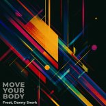 Frost & Danny Snork - Move Your Body