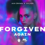 Ava Crown X Sylver - Forgiven Again