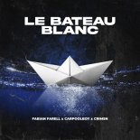 Fabian Farell x CRIMSN x Carpo - Le Bateau Blanc