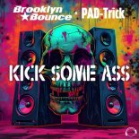 Brooklyn Bounce & Pad-Prick - Kick Some Ass