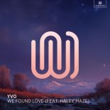 YVO - We Found Love (feat. Haley Maze)