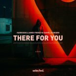 Harrison, James French & Daniel de Bourg - There For You (Extended Mix)