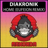 Diakronik - Home (Eufeion Extended Remix)
