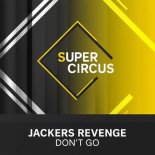 Jackers Revenge - Don't Go