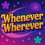 Geo Da Silva, Canello - Whenever, Wherever (Extended Mix)