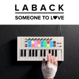 Laback feat. Abbie Parker - Someone To Love (Original Mix)