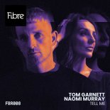Naomi Murray, Tom Garnett - Tell Me
